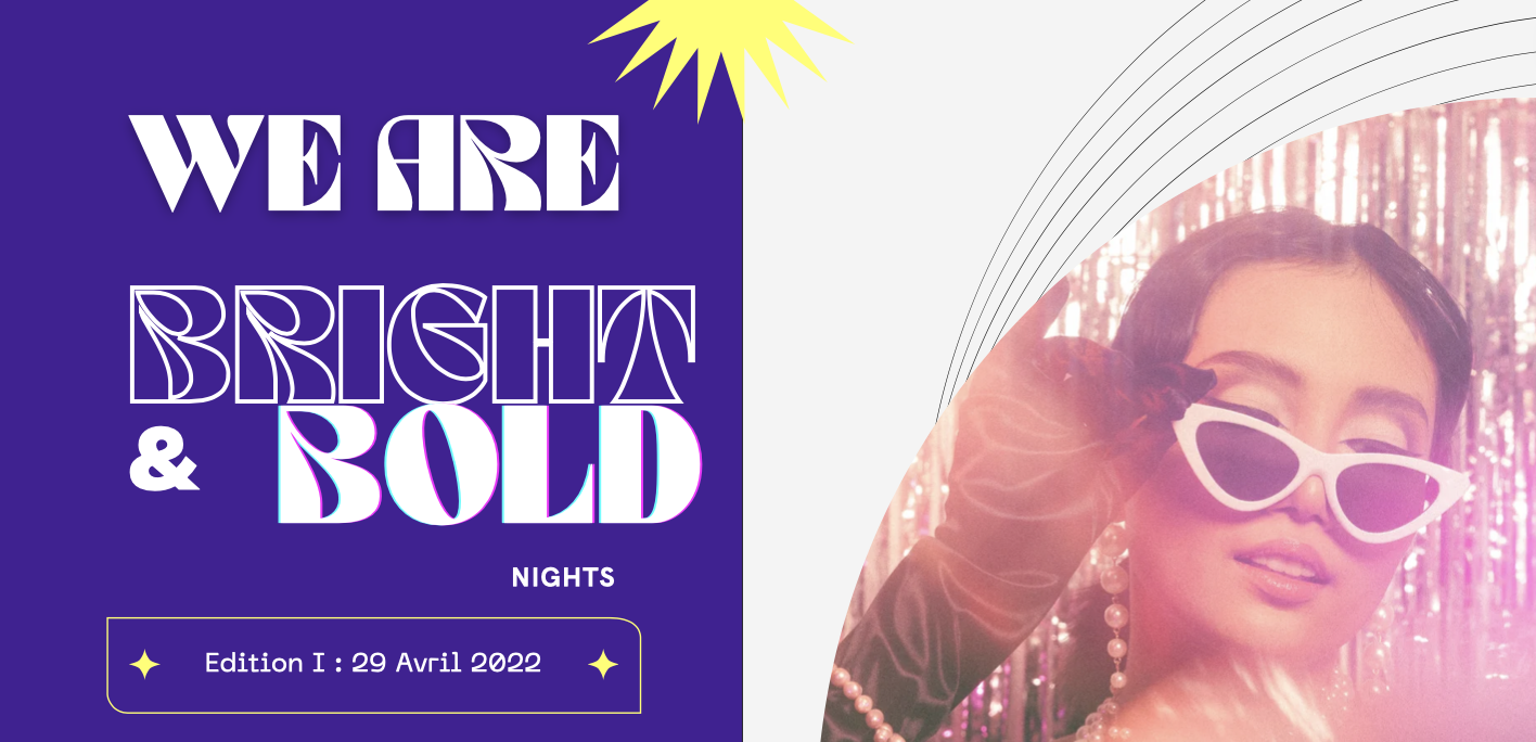 Bright & Bold Night