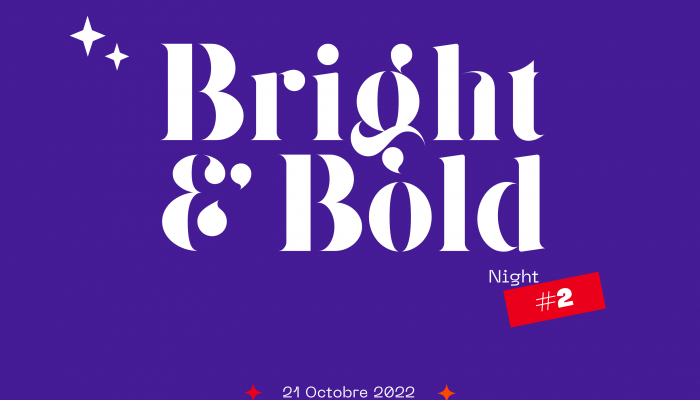 Bright & Bold Seconde Édition