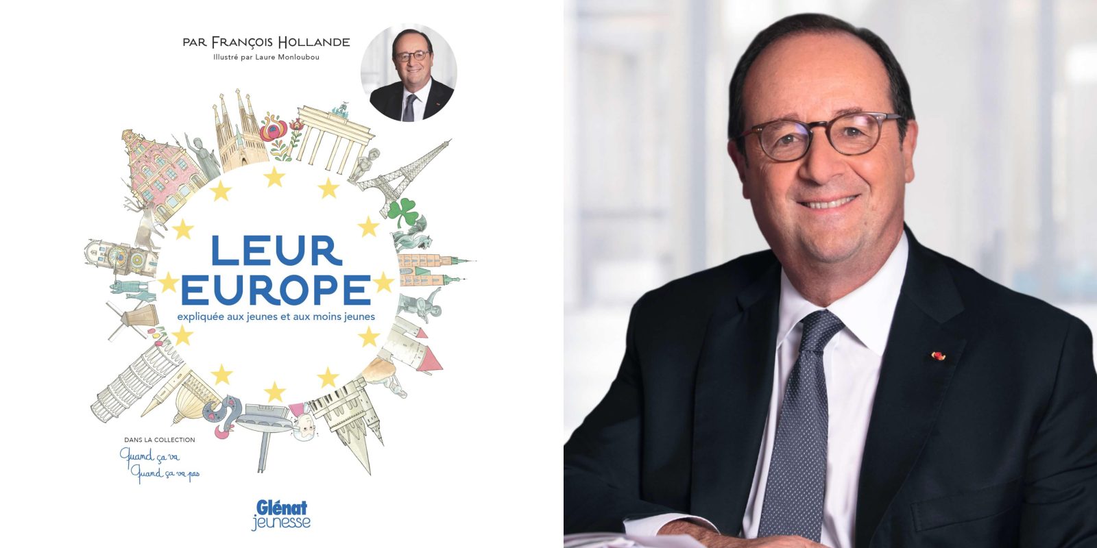 François Hollande a choisi we are_ pour présenter son livre "Quand ça va quand ça va pas - Leur Europe"