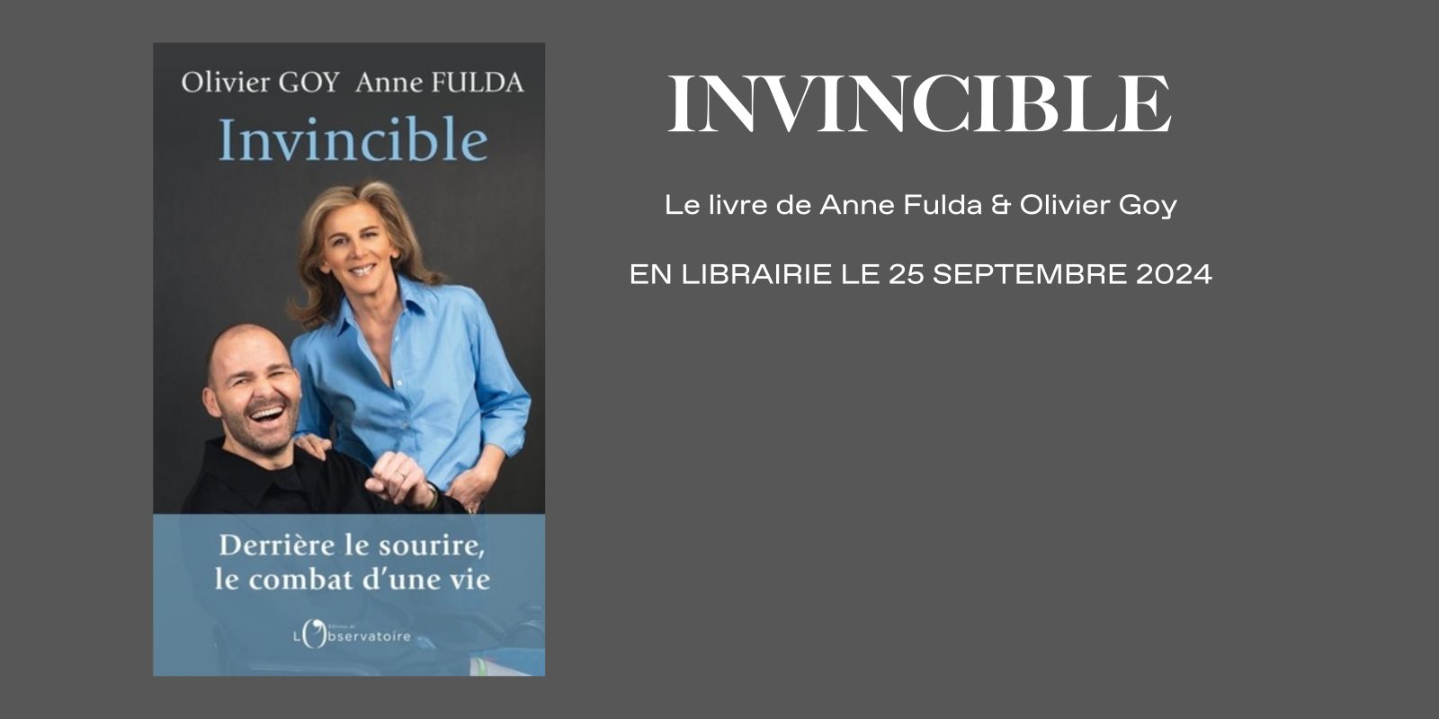 "Invincible" avec Olivier Goy et Anne Fulda