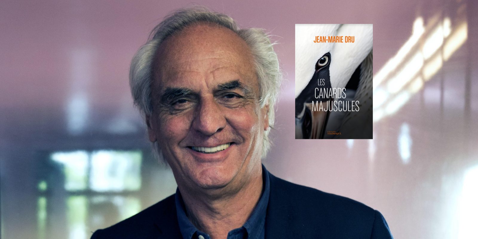 Rencontre avec Jean-Marie Dru, chairman de TBWA Worldwide, à l'occasion de la sortie de son livre "Les Canards majuscules".