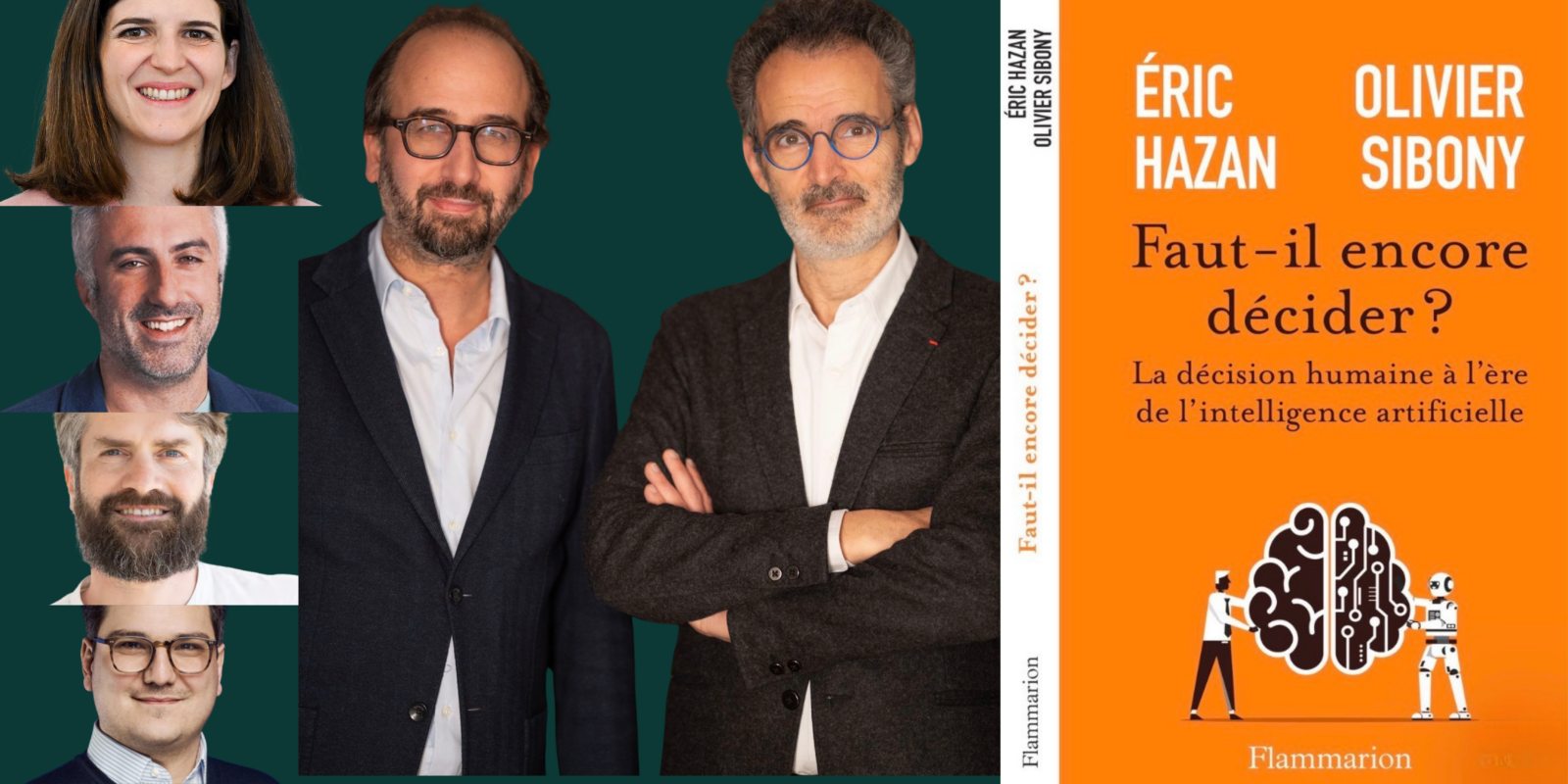 Lancement de l'essai : Faut il encore décider ? par Eric Hazan et Olivier Sibony