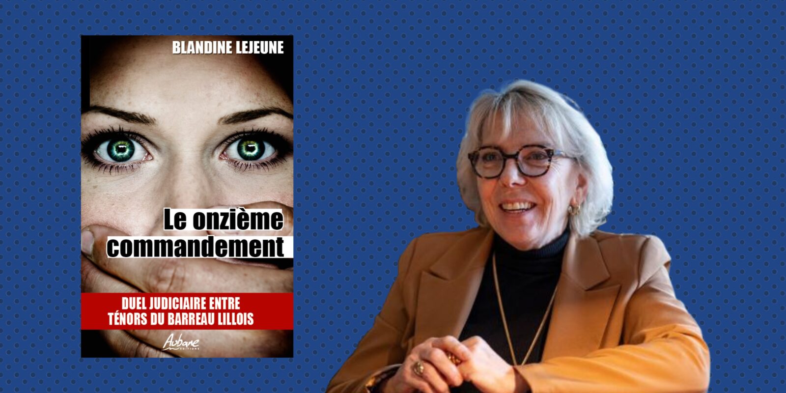 Rencontre Littéraire : Blandine Lejeune, avocate lilloise des attentats du 13 novembre