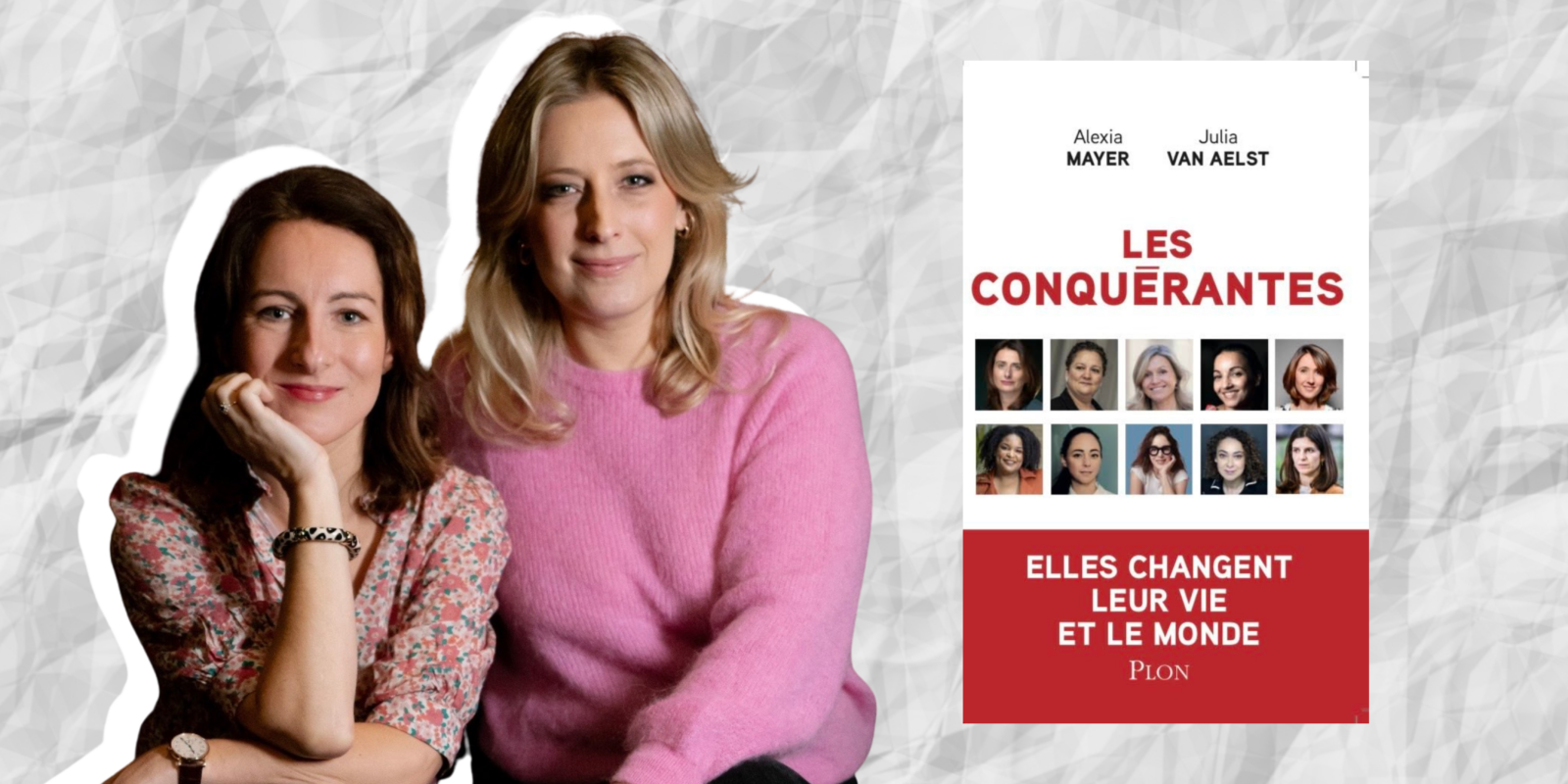 Les Conquérantes : 31 trajectoires d’exception et leadership au féminin