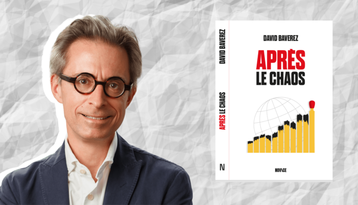 Après le chaos : quel avenir pour la France et l’Europe ? par David Baverez
