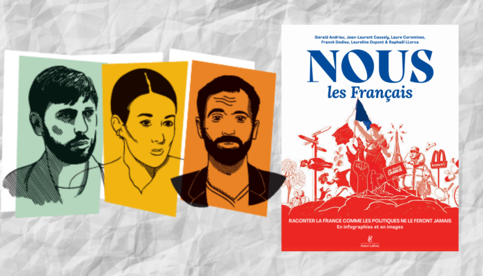 Nous, les Français : Raconter la France comme les politiques ne le feront jamais